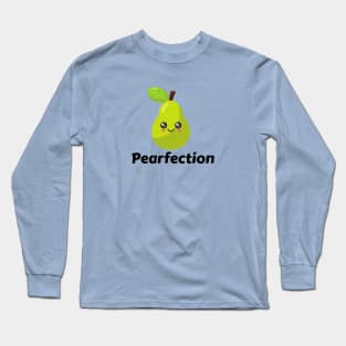 Pearfection - Pear Pun Long Sleeve T-Shirt